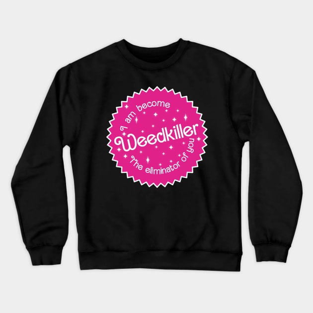 Ashnikko Weedkiller Barbenheimer Crossover Crewneck Sweatshirt by AMHKorni